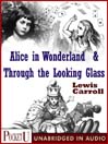 Alice in Wonderland & Through the Looking Glass
